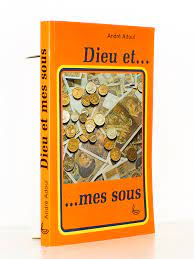 Dieu et mes sous